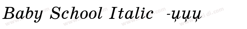 Baby School Italic  字体转换